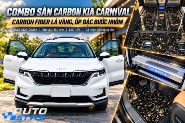 Sàn Carbon Kia Carnival Full Combo: Forged Carbon Lá Vàng, Bảng Tên LED & Ốp Bậc Nhôm Cửa Lùa