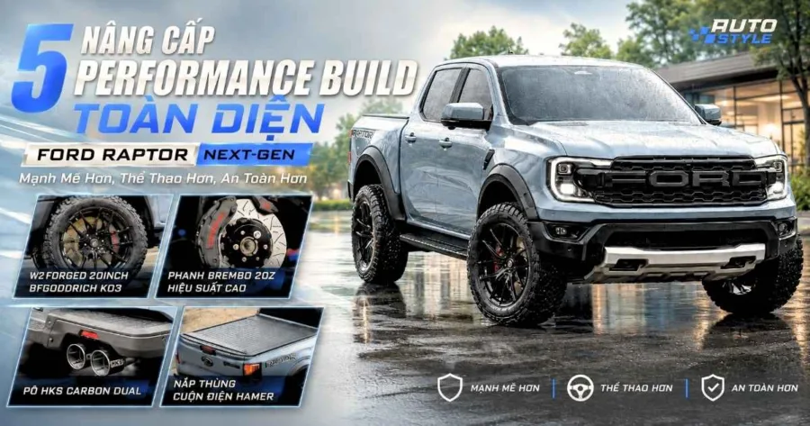 Ford Raptor Next-Gen Lên 5 Nâng Cấp Performance Này Đáng Giá Cho Một Bản Build Toàn Diện